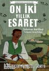 On İki Yıllık Esaret 