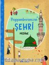 Peygamberimizin Şehri Medine