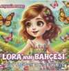 Lora’nın Bahçesi