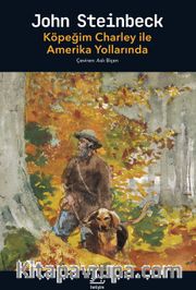 Köpeğim Charley ile Amerika Yollarında