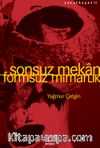 Sonsuz Mekan & Formsuz Mimarlık