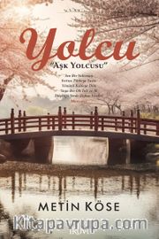 Yolcu <br /> Aşk Yolcusu