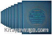 Antik Çağ’dan XXI. Yüzyıla Büyük İstanbul Tarihi (10 Cilt Takım)
