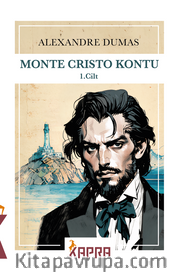 Monte Cristo Kontu (1. Cilt)