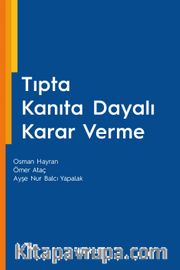 Tıpta Kanıta Dayalı Karar Verme