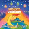 Kudüs’te Ramazan