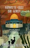 Kudüs’te Gizli Bir Görev