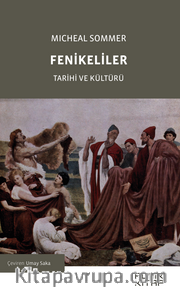 Fenikeliler <br /> Tarihi ve Kültürü