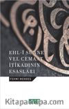 Ehl-i Sünnet Velcemaat İtikadının Esasları
