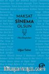 Maksat Sinema Olsun & Film Eleştirileri