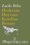 Herkesin Hayvanı Kendine Benzer