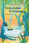 Omzumdaki İki Arkadaş