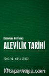 Alevilik Tarihi & Efsanelerde Alevi İnancı