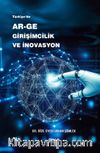 Türkiye’de Ar-Ge Girişimcilik ve İnovasyon