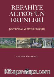 Refahiye Altköyün Erenleri (Seyyid Sinan ve Seyyid Ebubekir)