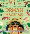 Kahraman Sensin / Orman Macerası