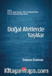 Doğal Afetlerde Yaşlılar <br /> Deprem Özelinde