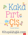 Kaka, Pırt, Çiş & Tuvalet Rehberi