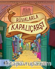 Rüyalarla Kapalıçarşı 