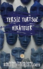 Yersiz Yurtsuz Hikayeler