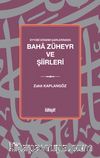 Eyyûbî Dönemi Şairlerinden Baha Züheyr ve Şiirleri