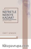 Nefretle Nereye Kadar?