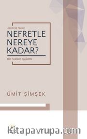Nefretle Nereye Kadar?