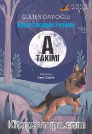 İz Sürücü Köpekler 5 / Kayıp Çocuğun Peşinde