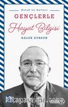 Gençlerle Hayat Bilgisi / Haluk'un Defteri