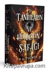 Tanrıların ve Hiddetin Şafağı (Ciltli)