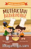 Mutfaktan Bildiriyoruz