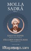 Kaza ve Kader & Fiillerin Yaratılması