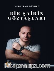 Bir Şairin Göz Yaşları