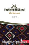 Fethiye Sözlükçesi & Dilce, Köyce, Anıca