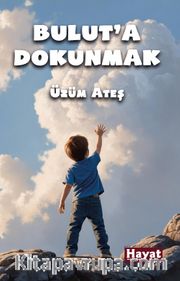 Bulut'a Dokunmak
