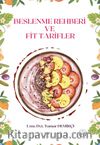 Beslenme Rehberi ve Fit Tarifler