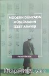 Modern Dünyada Müslümanın İzzet Arayışı