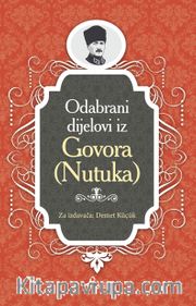 Nutuk / Boşnakça Seçme Hikayeler 