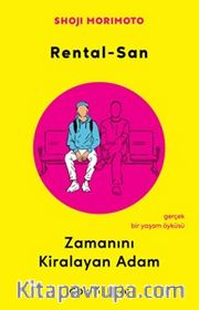 Rental-San: Zamanını Kiralayan Adam