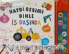 Haydi Sesi Dinle - İş Başında
