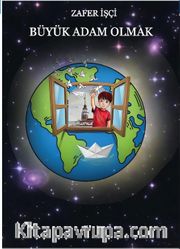 Büyük Adam Olmak
