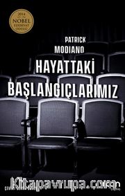 Hayattaki Başlangıçlarımız