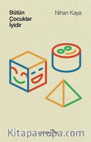 Bütün Çocuklar İyidir