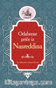 Nasreddin Hoca / Boşnakça Seçme Hikayeler