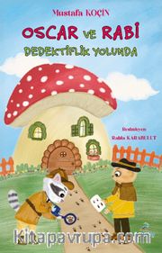 Oscar ve Rabi Dedektiflik Yolunda