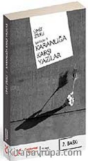 Karanlığa Karşı Yazılar <br /> İşbirlikçiler -3