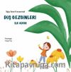 Düş Gezginleri & İlk Adım