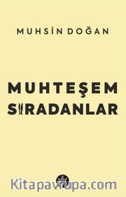 Muhteşem Sıradanlar
