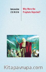 Why Were the Prophets Rejected?