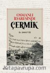 Osmanlı İdaresinde Çermik